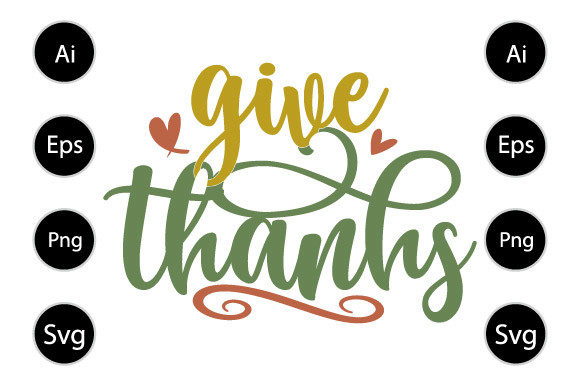 Give Thanks Graphics for Crafts and Seasonal Branding