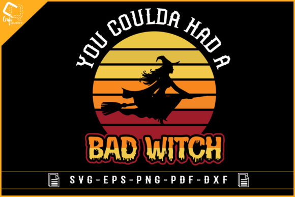 Halloween You Coulda Had a Bad Witch: Graphics for Crafts