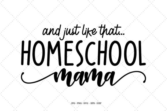 Homeschool Mama Graphics for Crafts & Creative Sellers
