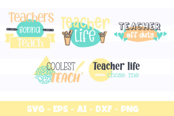 Teacher Quotes Graphics for Crafts and Branding