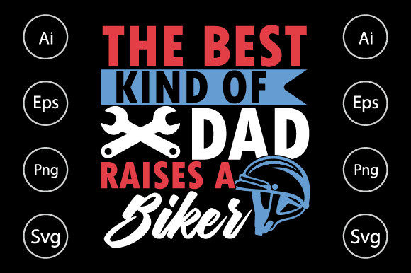 The Best Kind of Dad Raises a Biker: A Graphic Design Review