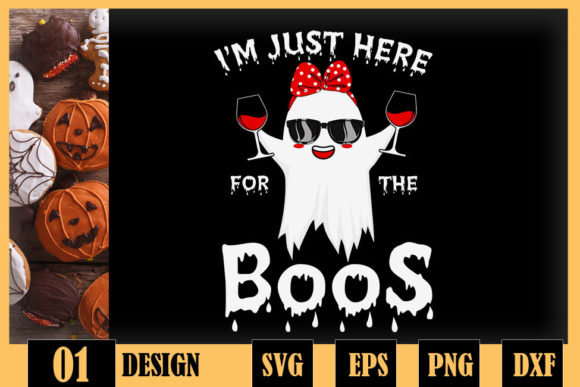 Wine Halloween Im Just Here for the Boos Graphics Review