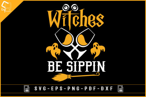 Witches Be Sipping Halloween T-shirt Graphics for Crafts