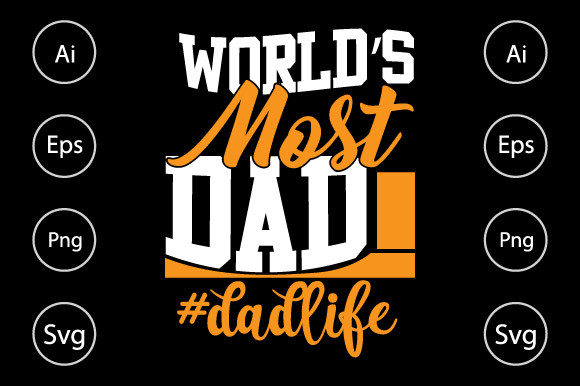 World's Most Dad Dad Life, Cute Dad Tees Graphics Review